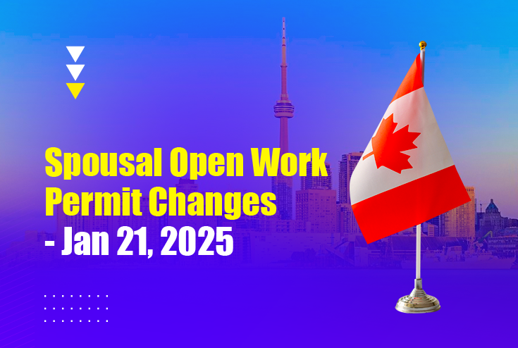 Recent IRCC Spousal Open Work Permit Changes - January 21, 2025