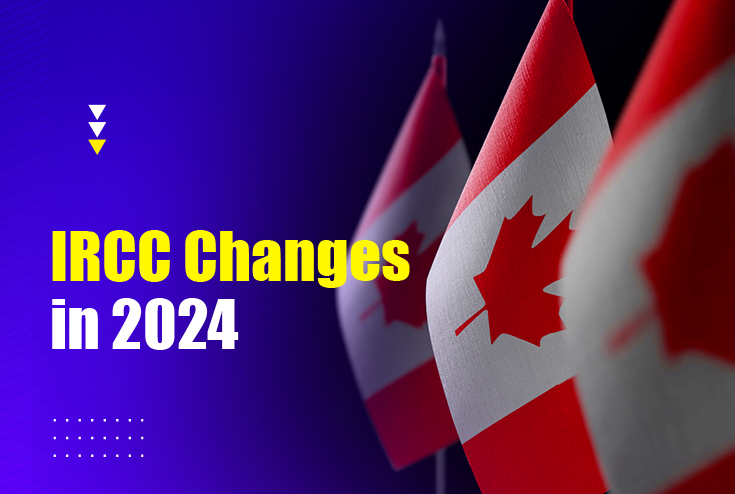 IRCC Changes in 2024